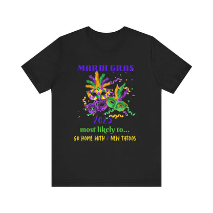 GO HOME WITH 2 NEW TATTOOS - MARDI GRAS '25