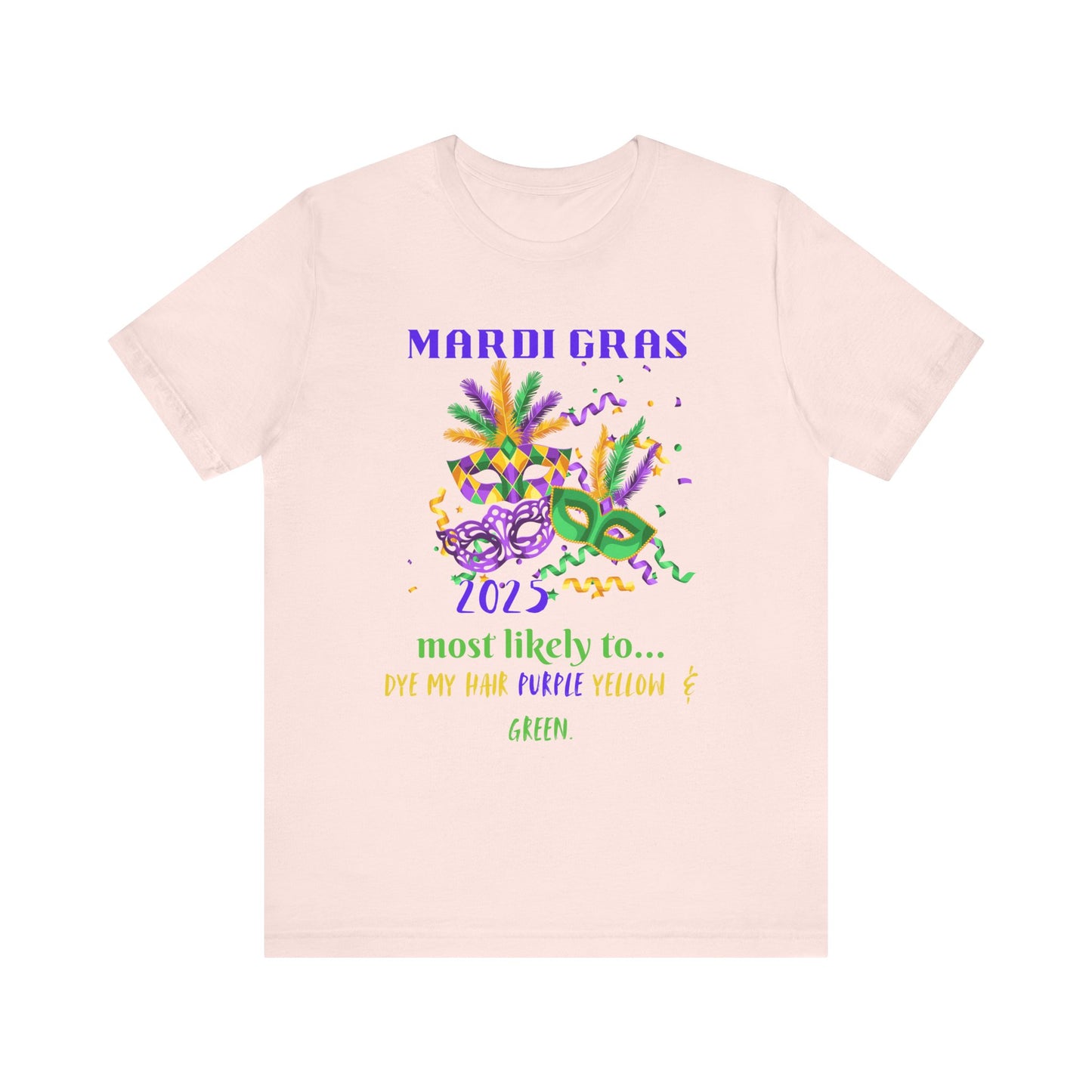 DYE YOUR HAIR, PURPLE YELLOW & GREEN - MARDI GRAS '25